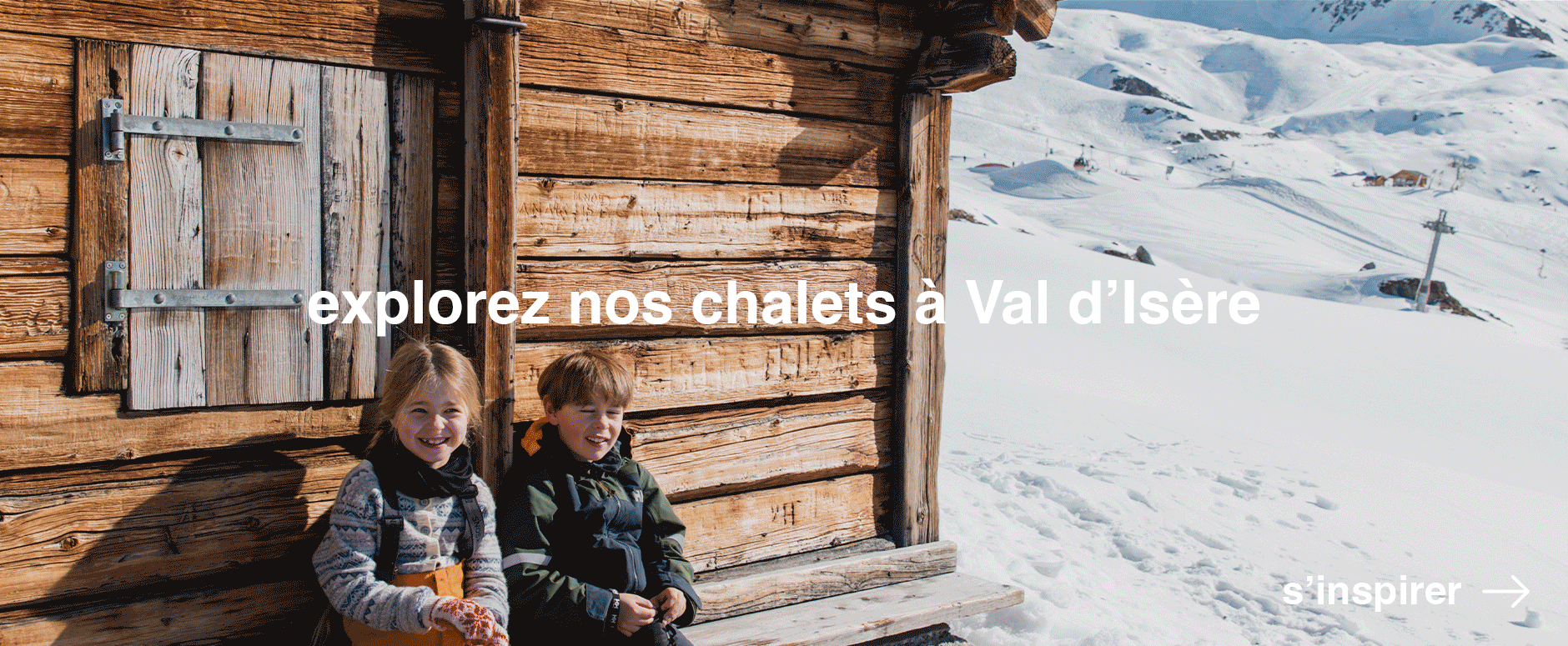 Explorez nos chalets à Val d'Isère