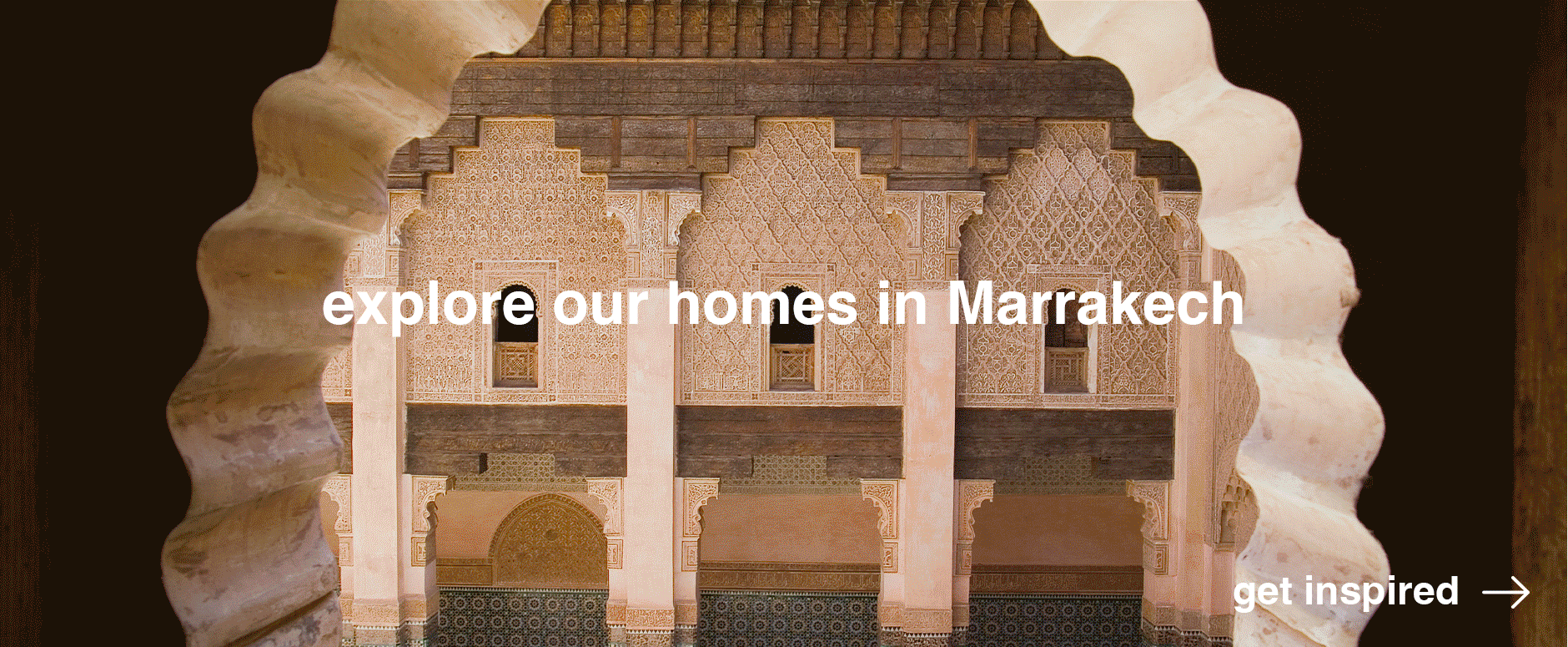 Explore our homes in Marrakech